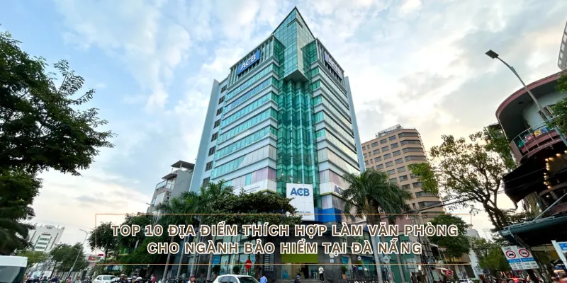 Văn Phòng Cho Ngành Bảo Hiểm